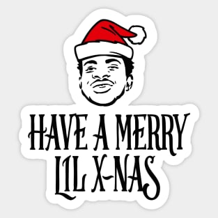 Have a merry Lil X-Nas X-Mas Christmas Hip Hop pun Rap Sticker